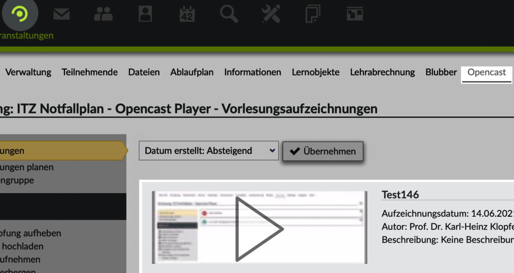 Ein Screenshot von Stud.IP. Über den Reiter Opencast in der jeweiligen Veranstaltung gelangen Sie u.a. zu den bereits hochgeladenen Videos